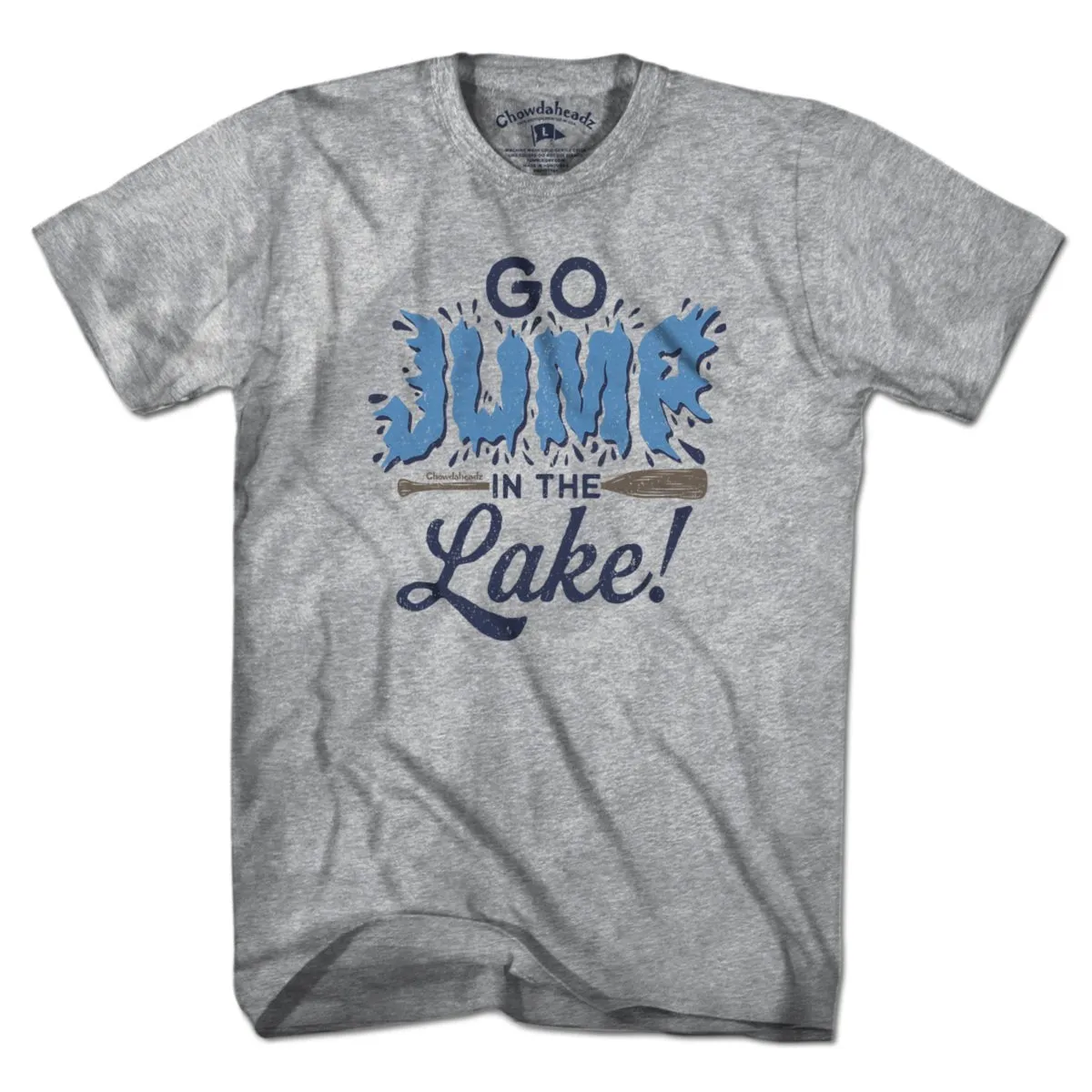 Go Jump In The Lake T-Shirt