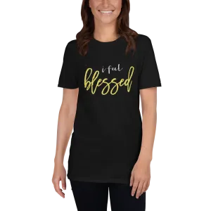 I Feel Blessed Women's Graphic Short Sleeve T-Shirt