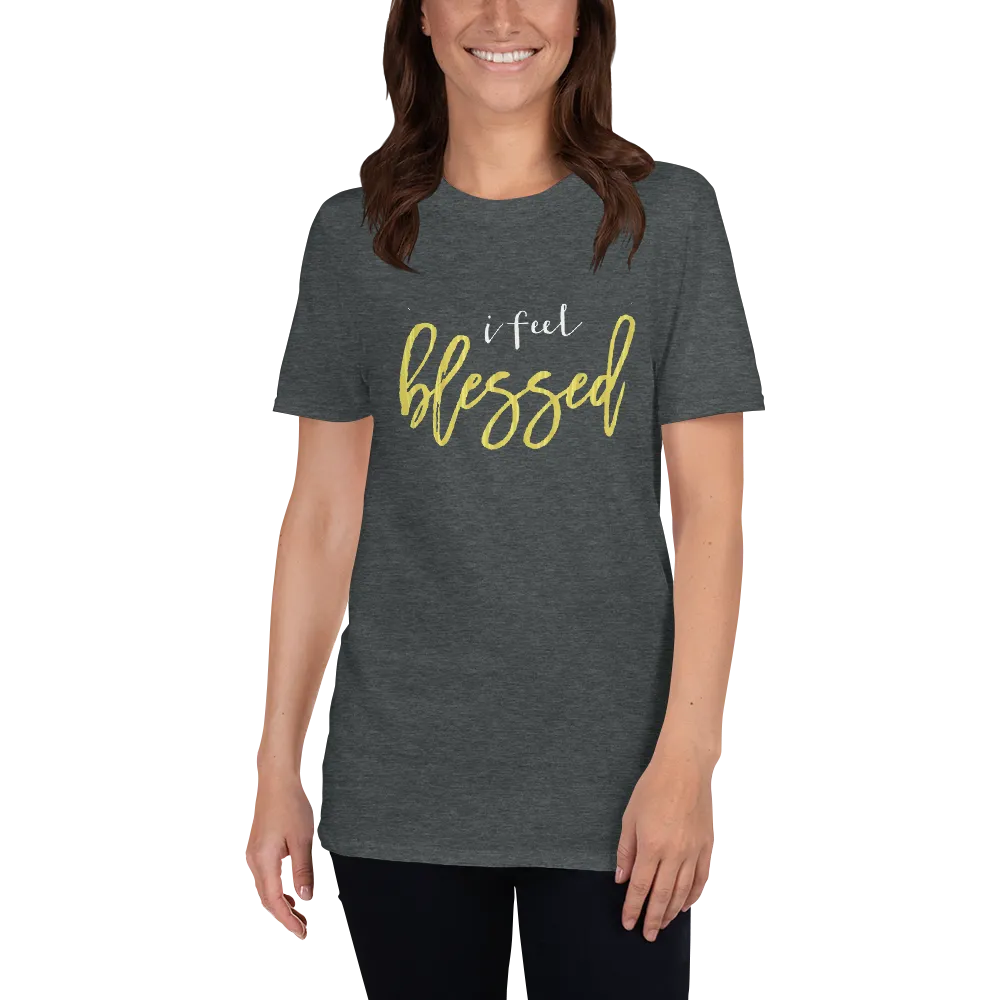 I Feel Blessed Women's Graphic Short Sleeve T-Shirt