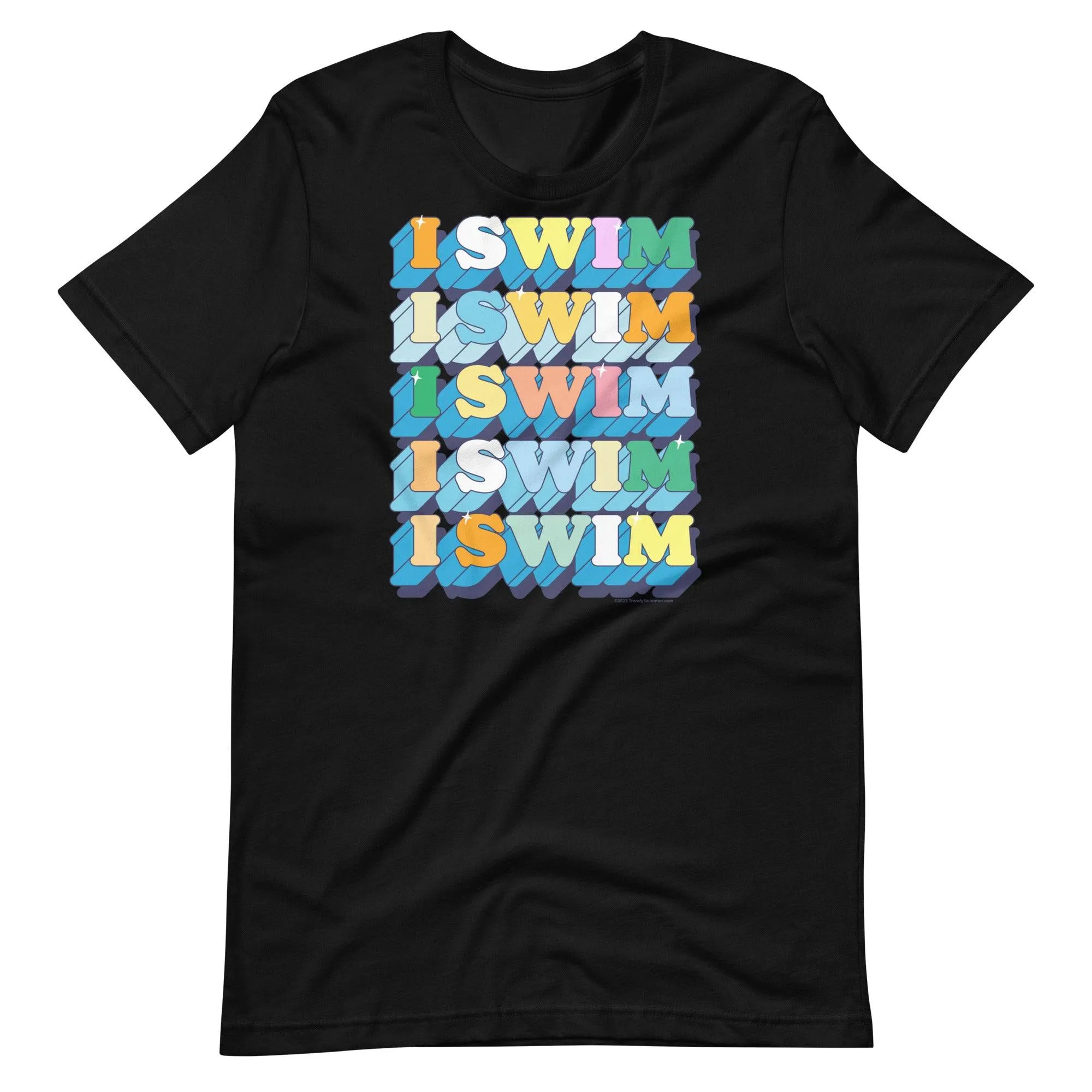 I Swim 70s Retro Unisex T Shirt