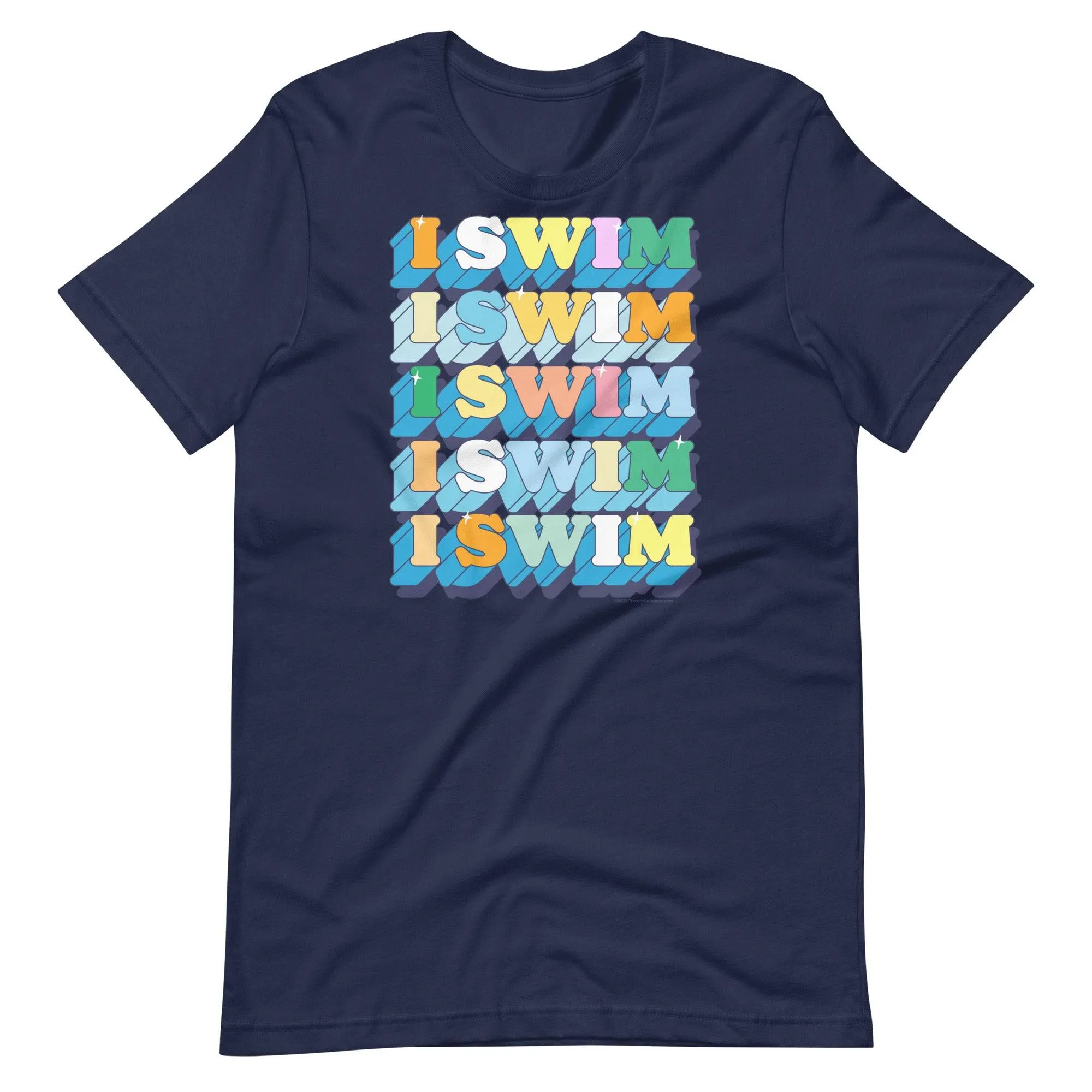 I Swim 70s Retro Unisex T Shirt