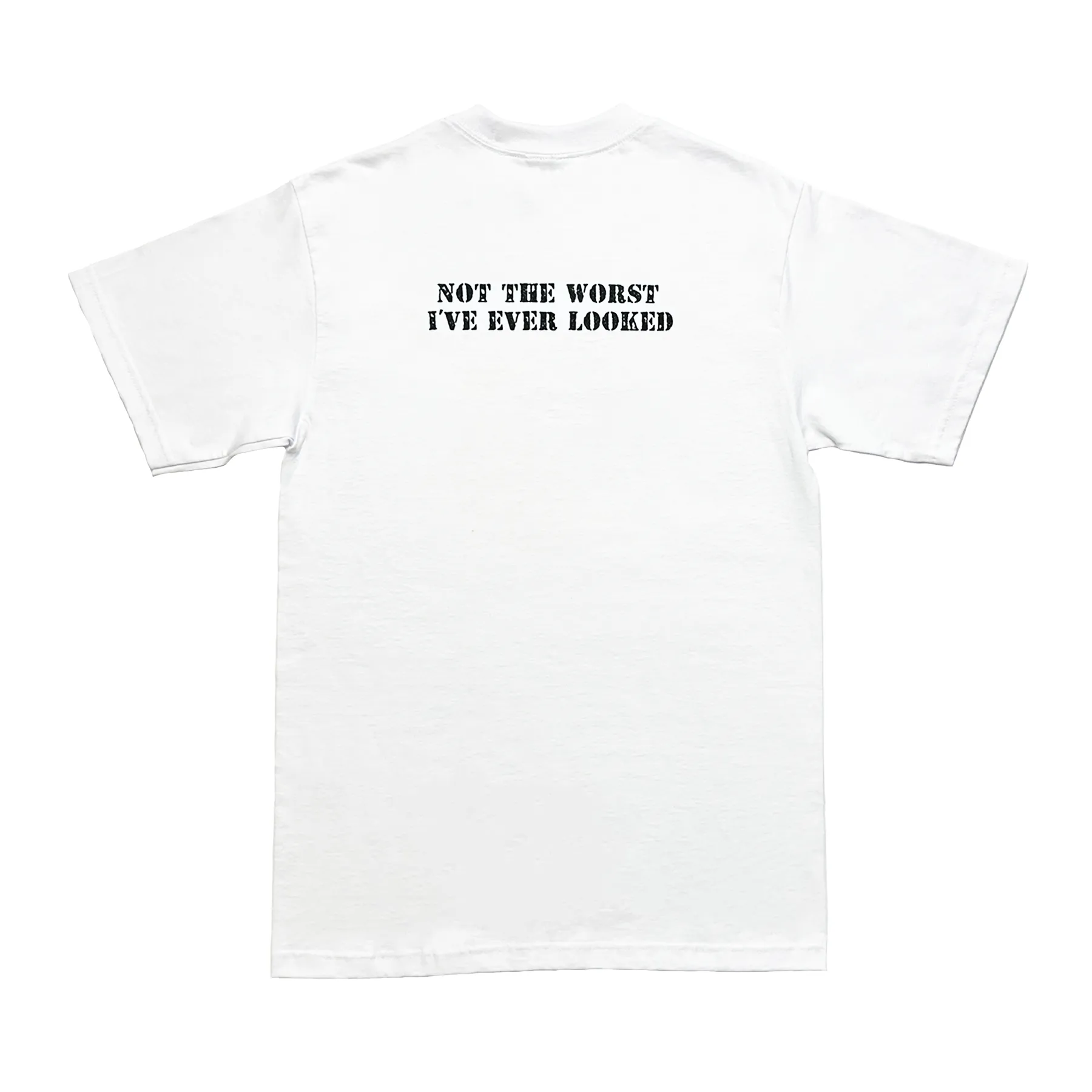 Not The Worst T-Shirt - White