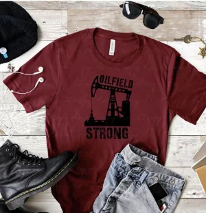 Oilfield Strong Graphic T-shirt